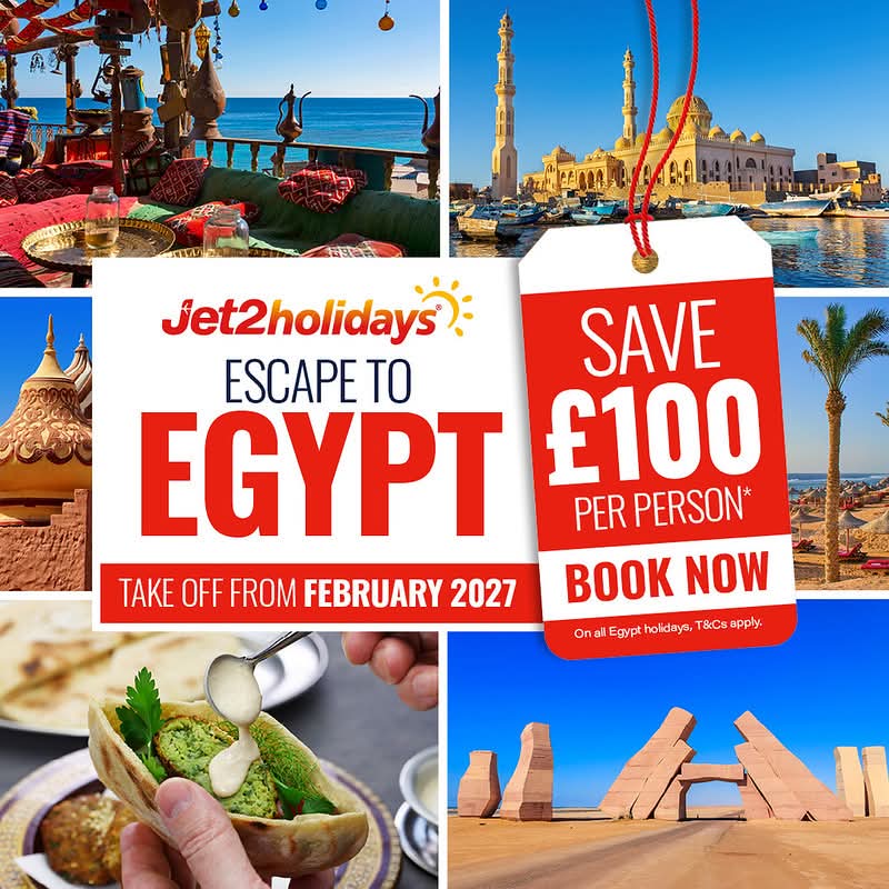 Jet2 Holidays offer - Save up to £100 pp on Egypt holidays from Feb 2027